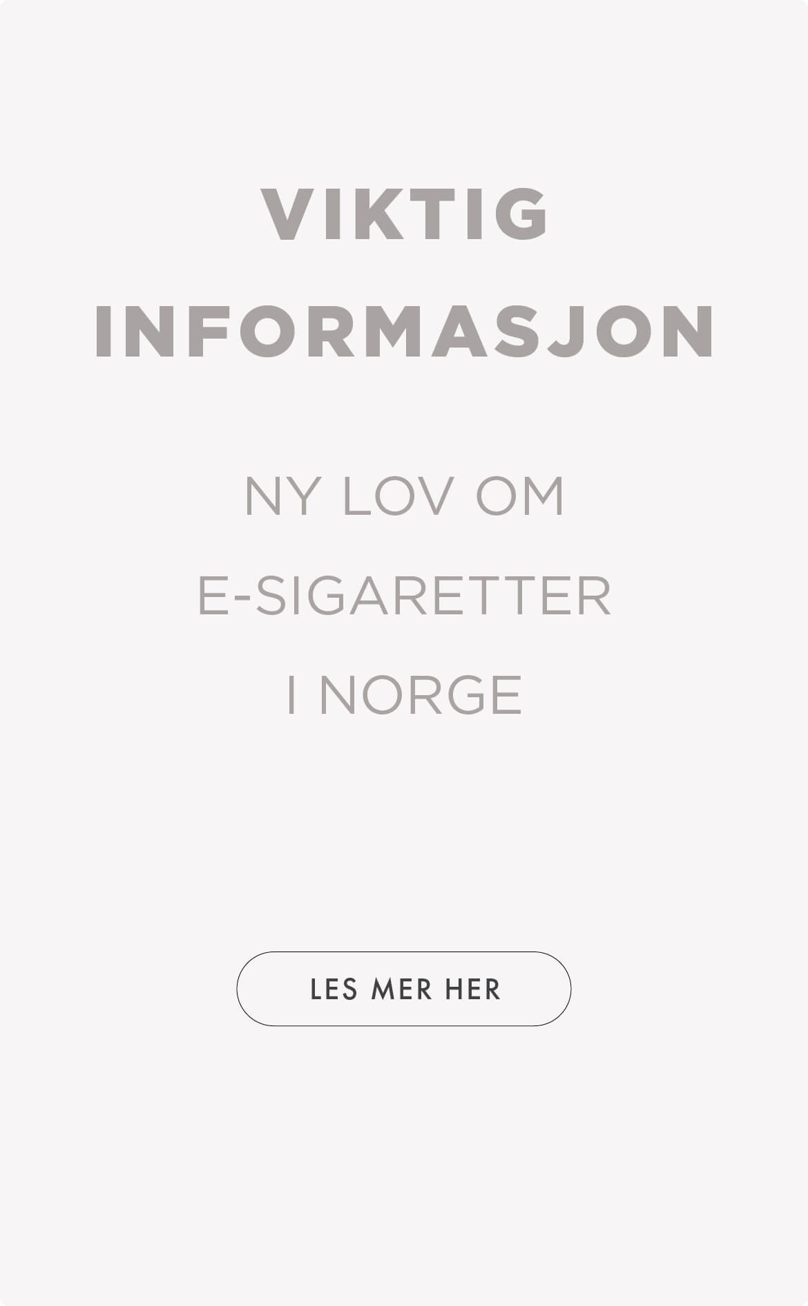 informasjon ny lov om e sigaretter i norge
